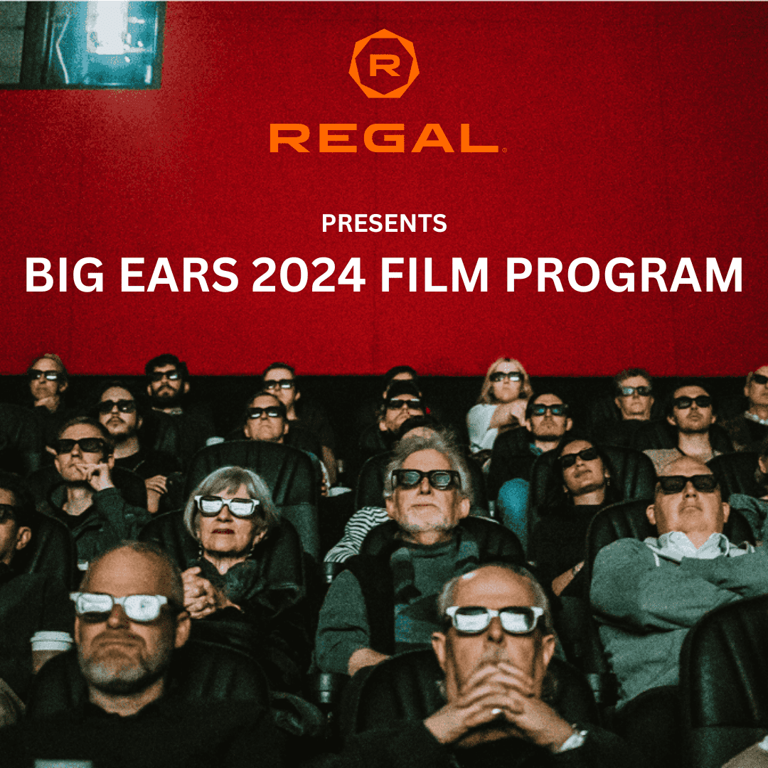 BIG EARS UNVEILS 2024 FILM PROGRAM Big Ears