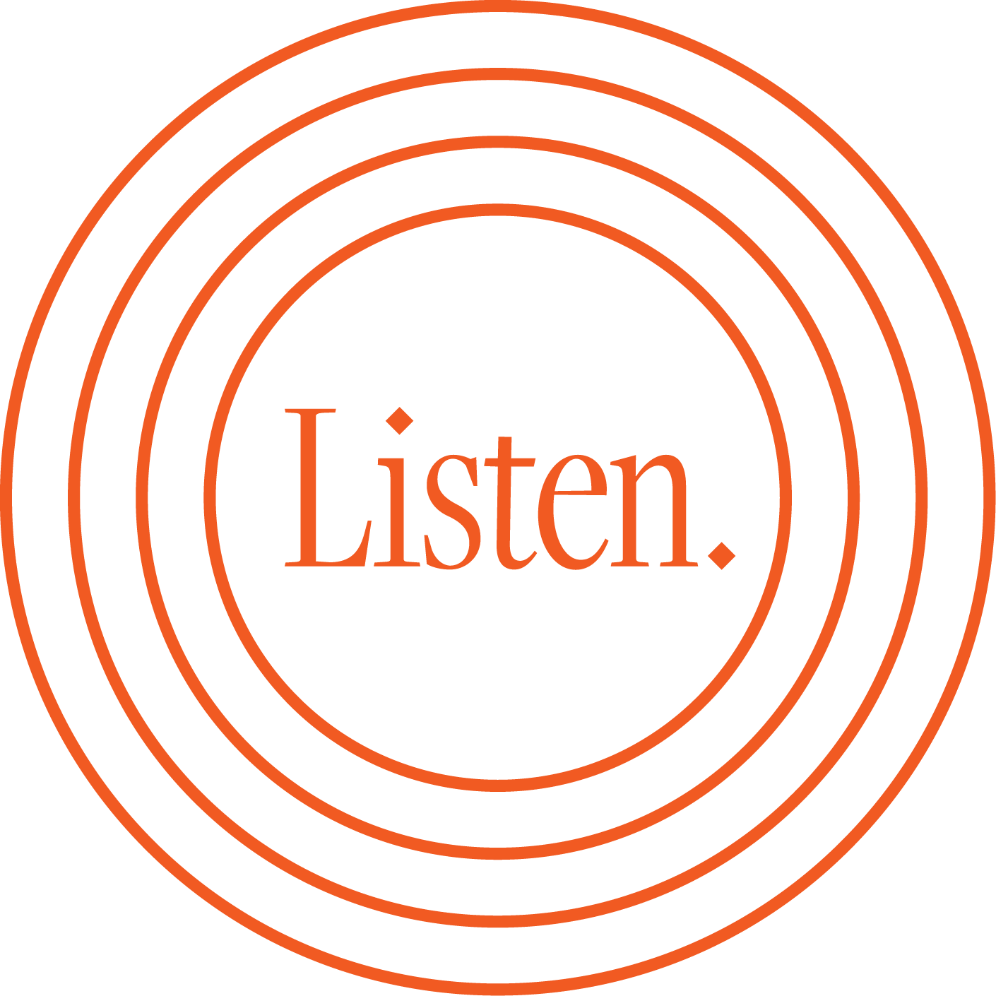 Listen
